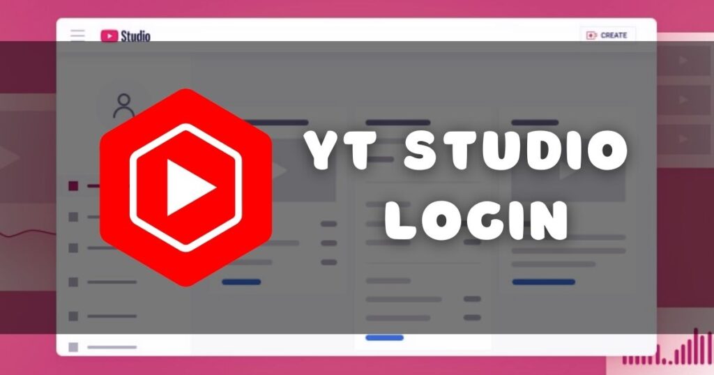 Yt Studio Login